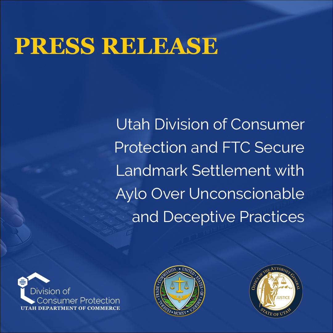 Featured image for “PRESS RELEASE: Utah Division of Consumer Protection and FTC Secure Landmark Settlement with Aylo Over Unconscionable and Deceptive Practices ”